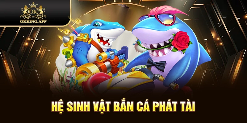 Hướng dẫn cách chơi một ván săn sinh vật biển